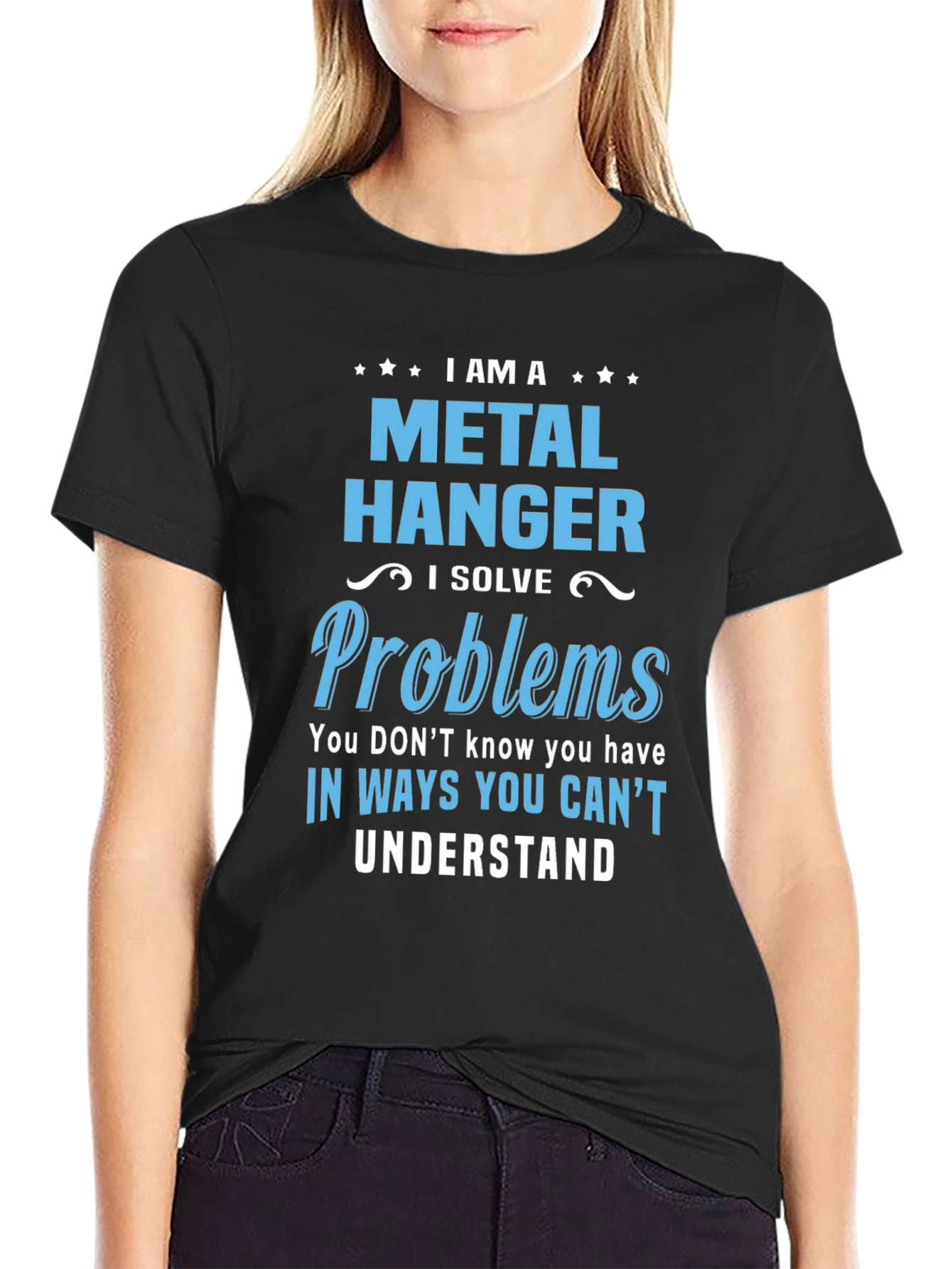 Metal Hanger Problem Solver T-Shirt