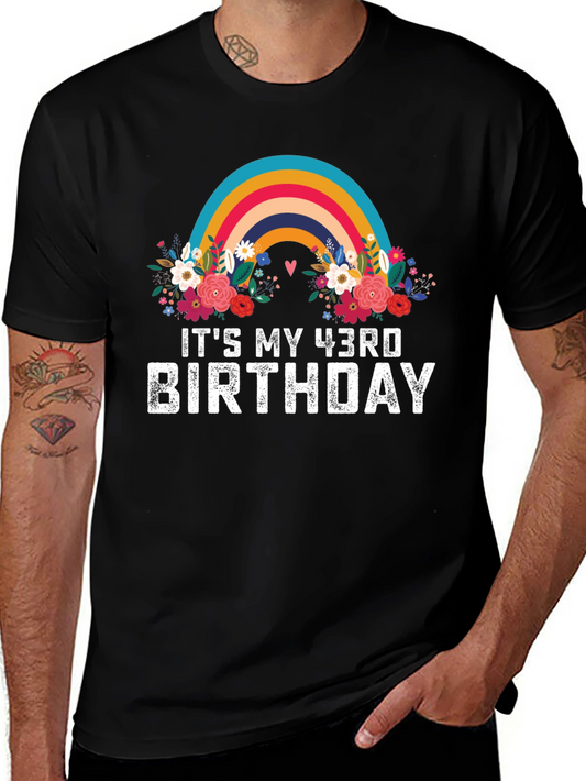 Its My 43rd Birthday Rainbow Floral T-Shirt
