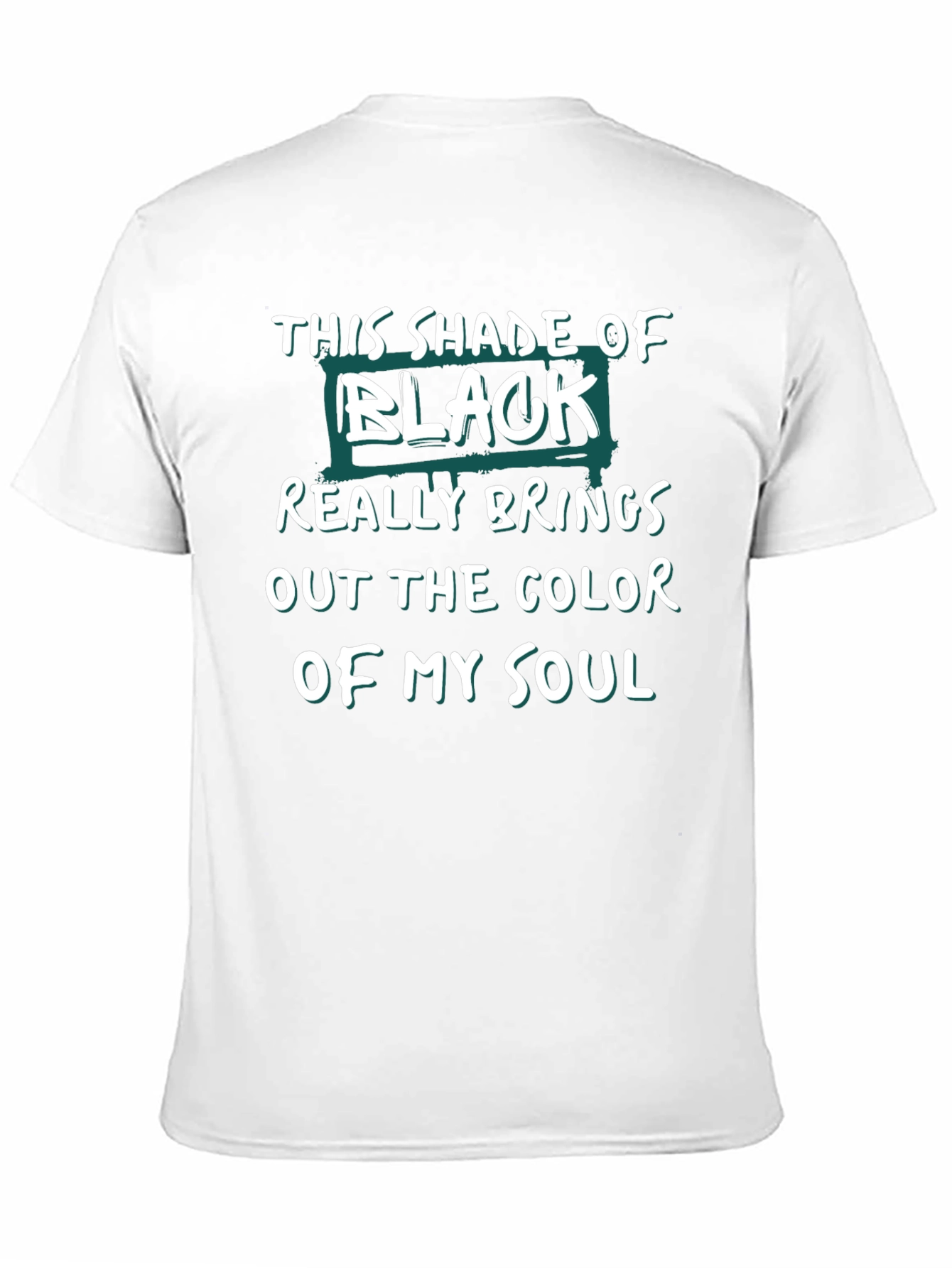 This Shade of Black Soul Graphic T-Shirt