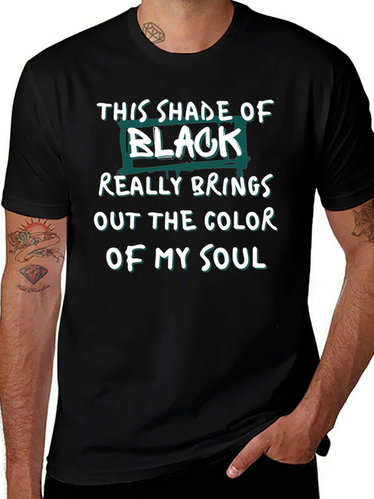 This Shade of Black Soul Graphic T-Shirt