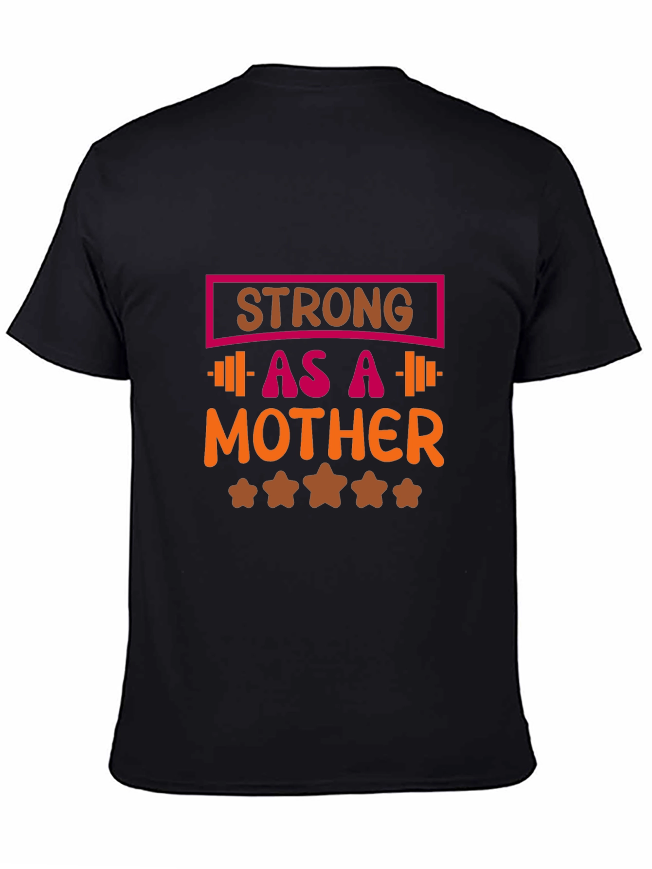 Strong As a Mother Graphic T-Shirt
