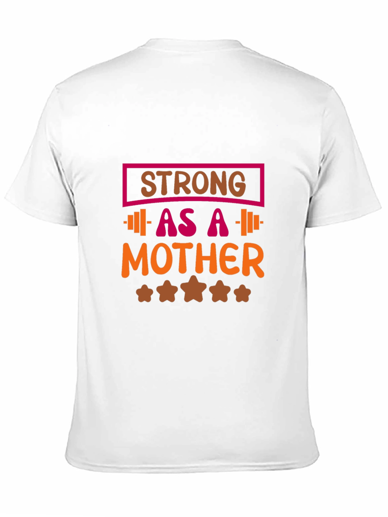 Strong As a Mother Graphic T-Shirt