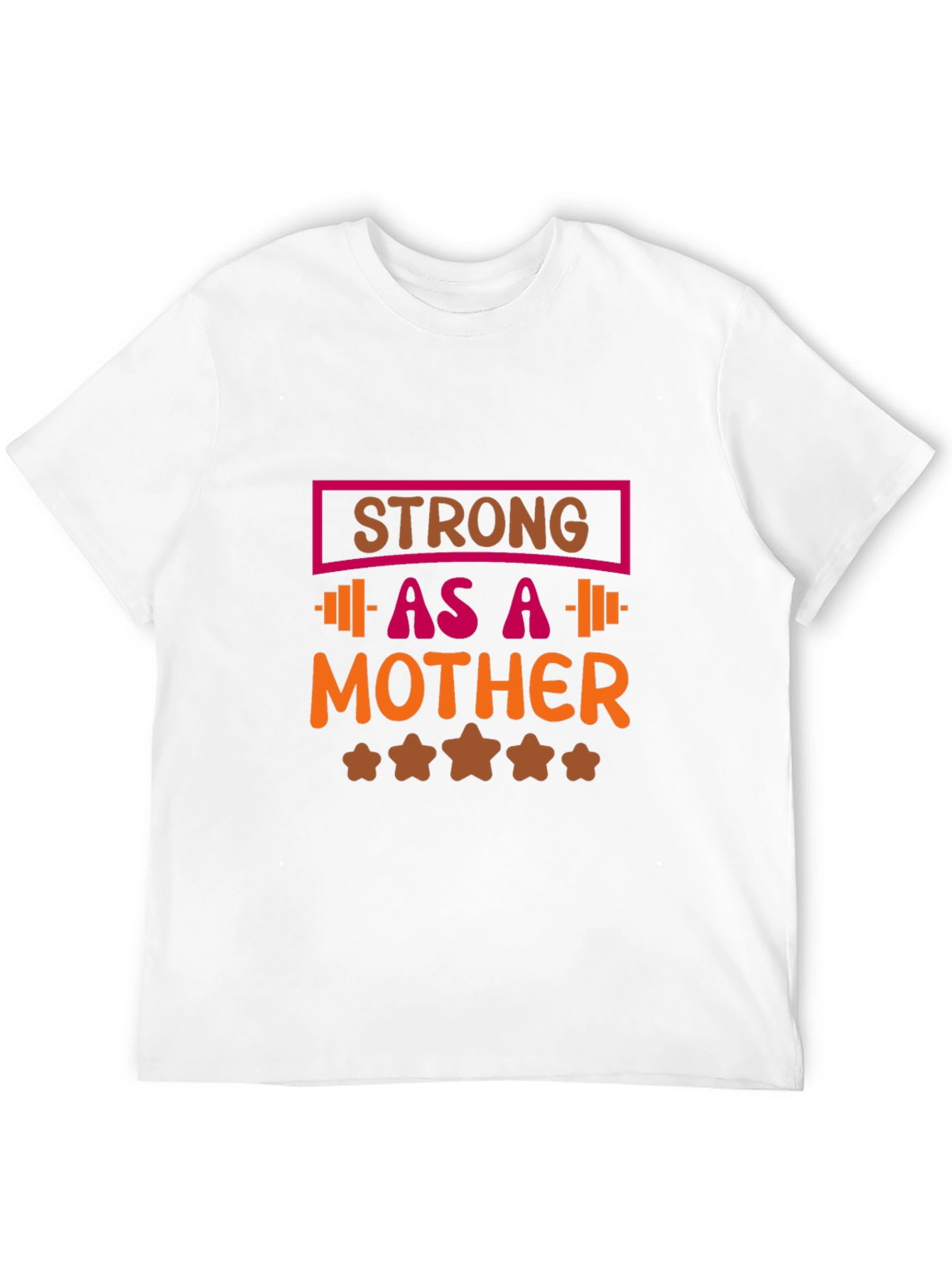 Strong As a Mother Graphic T-Shirt