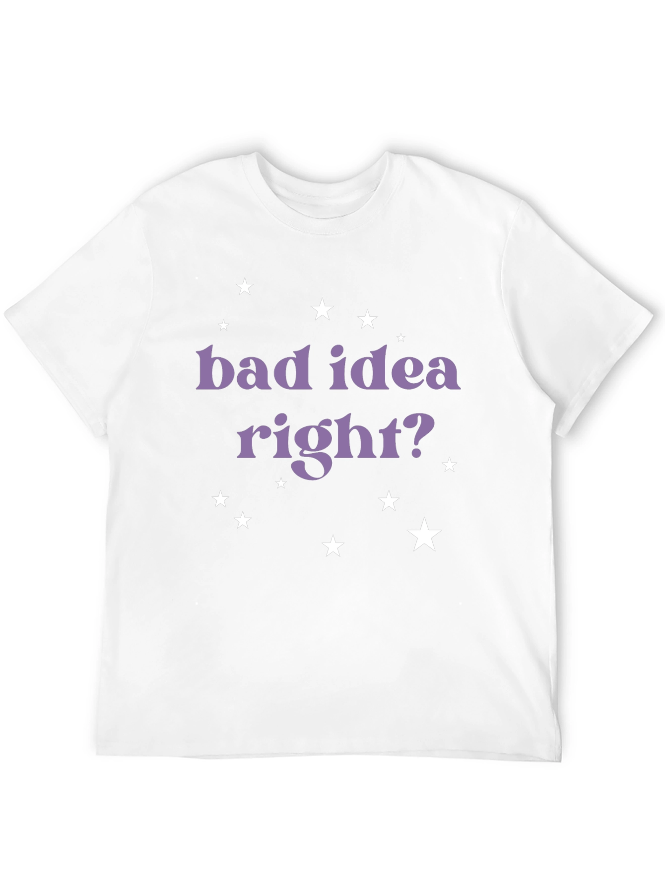 Bad Idea Right? Graphic T-Shirt - Black