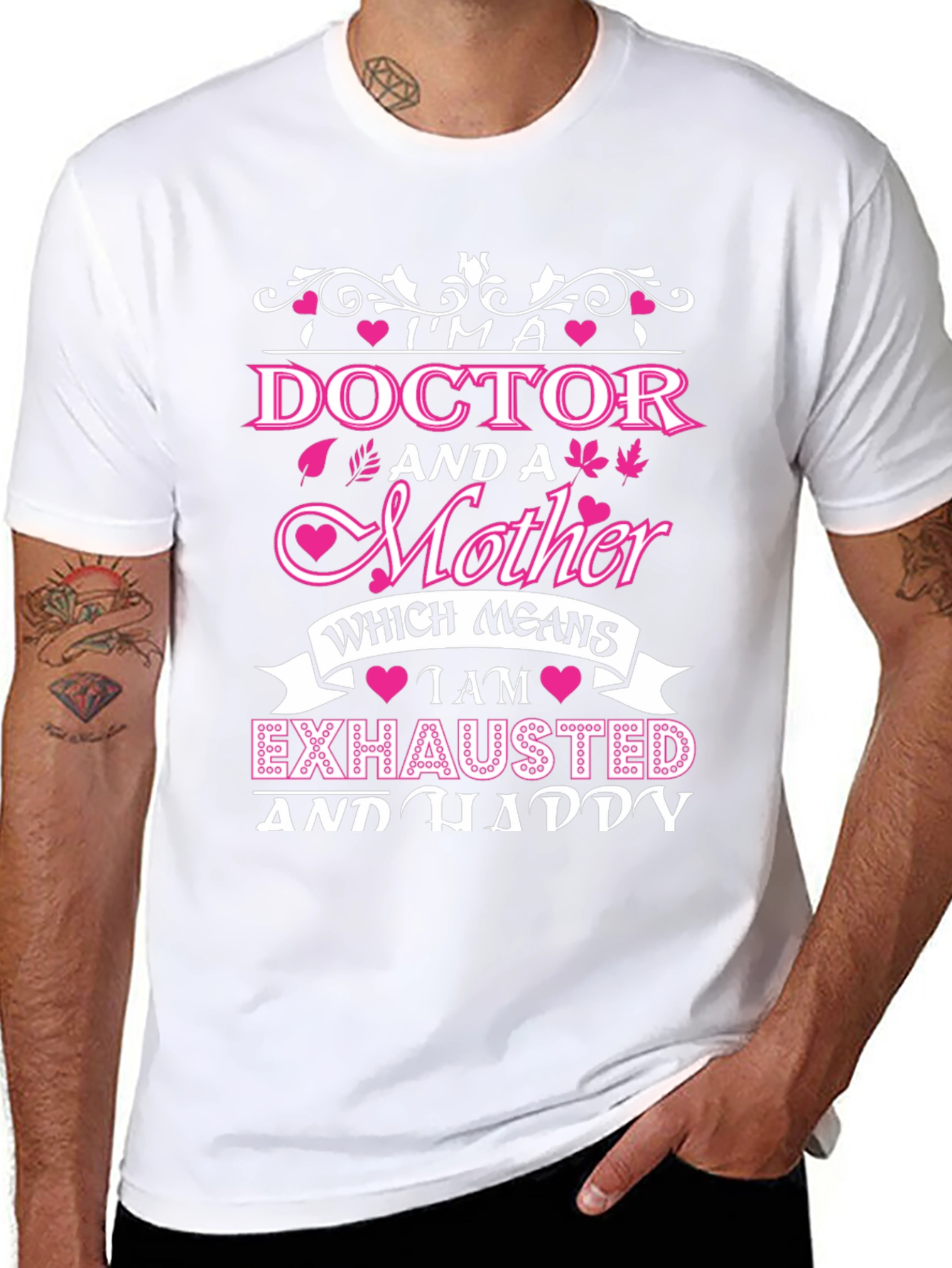 Im a Doctor and a Mother T-Shirt