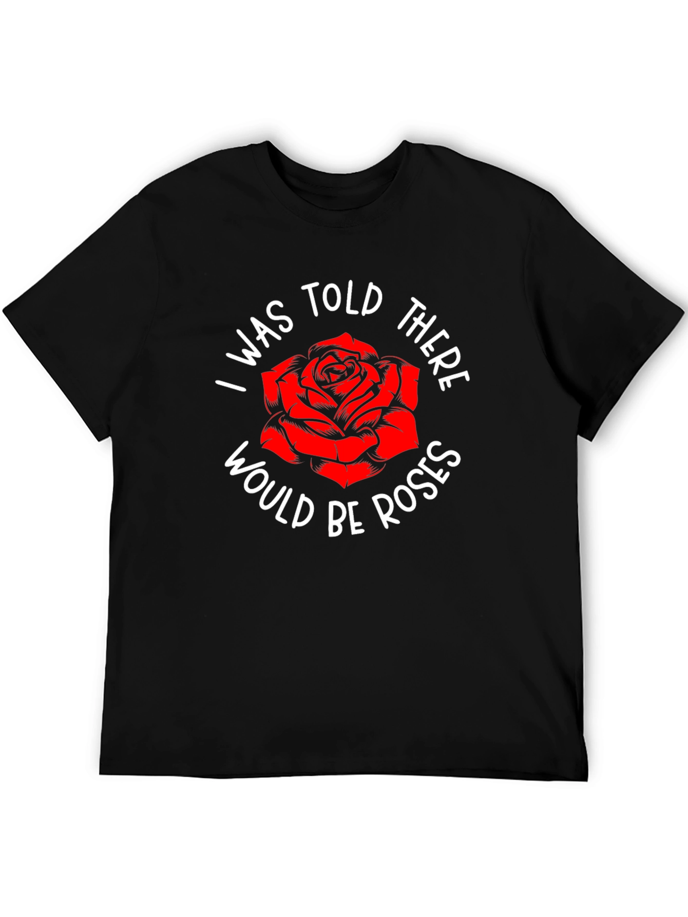 Roses Graphic T-Shirt Humor Tee