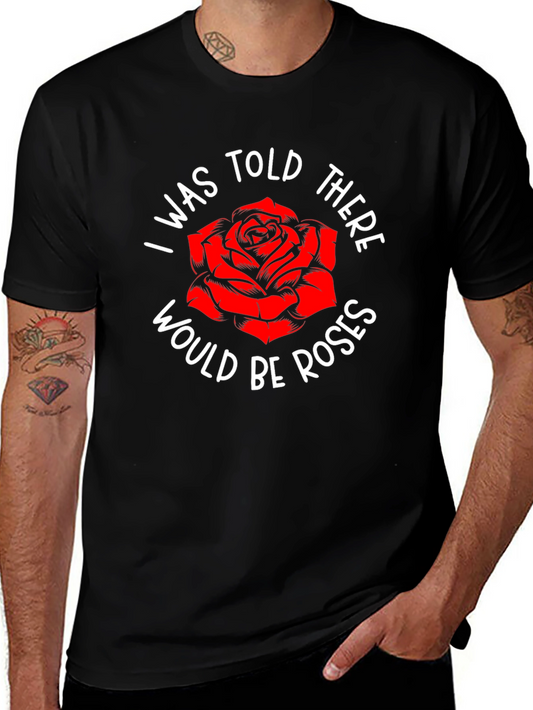 Roses Graphic T-Shirt Humor Tee