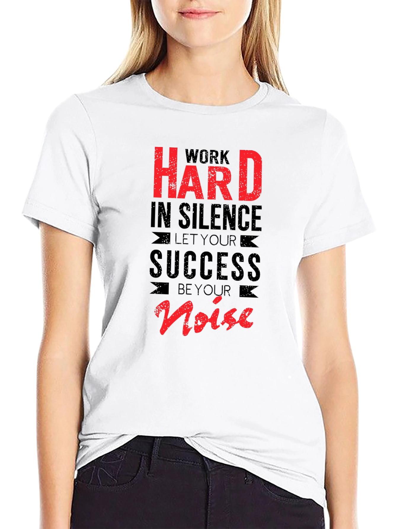Work Hard in Silence T-Shirt