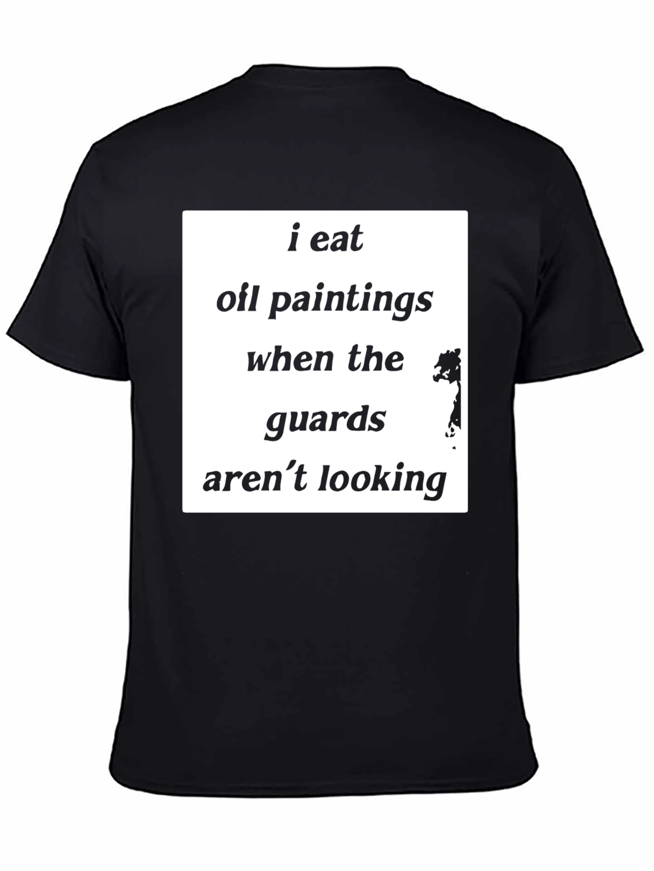 I Eat Oil Paintings Funny Graphic Tee