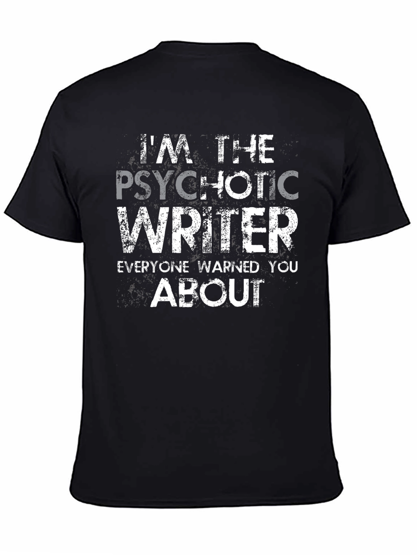Psychotic Writer Graphic Novelty T-Shirt