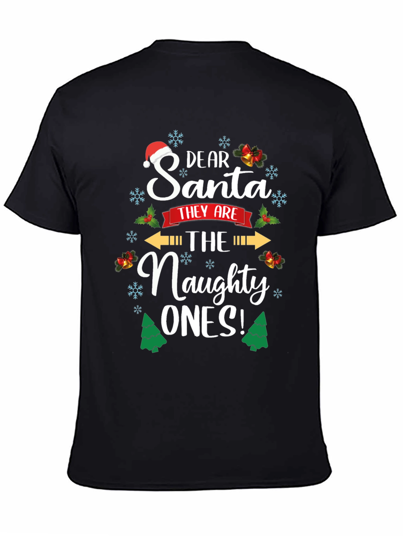 Dear Santa Naughty Ones Christmas T-Shirt