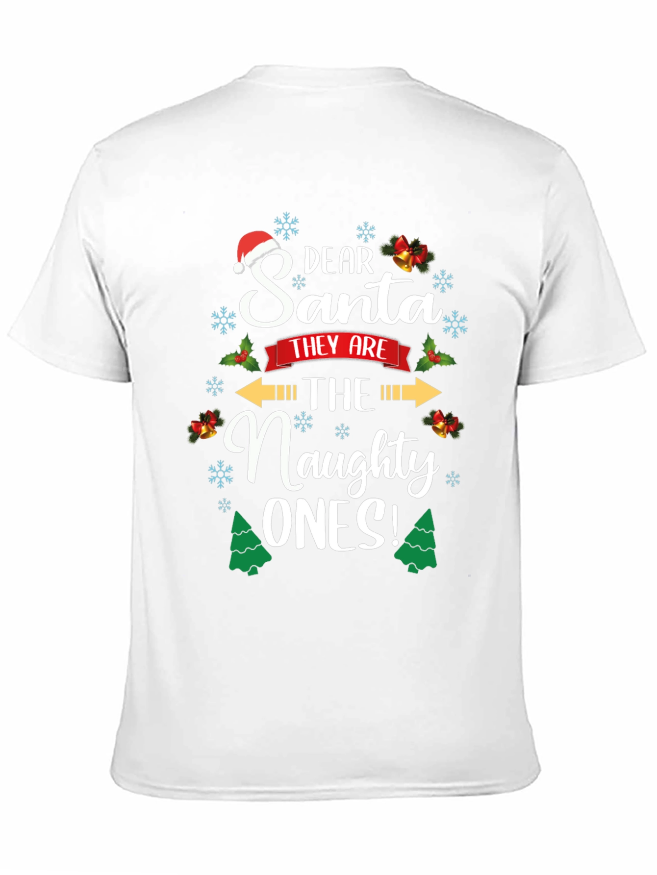 Dear Santa Naughty Ones Christmas T-Shirt