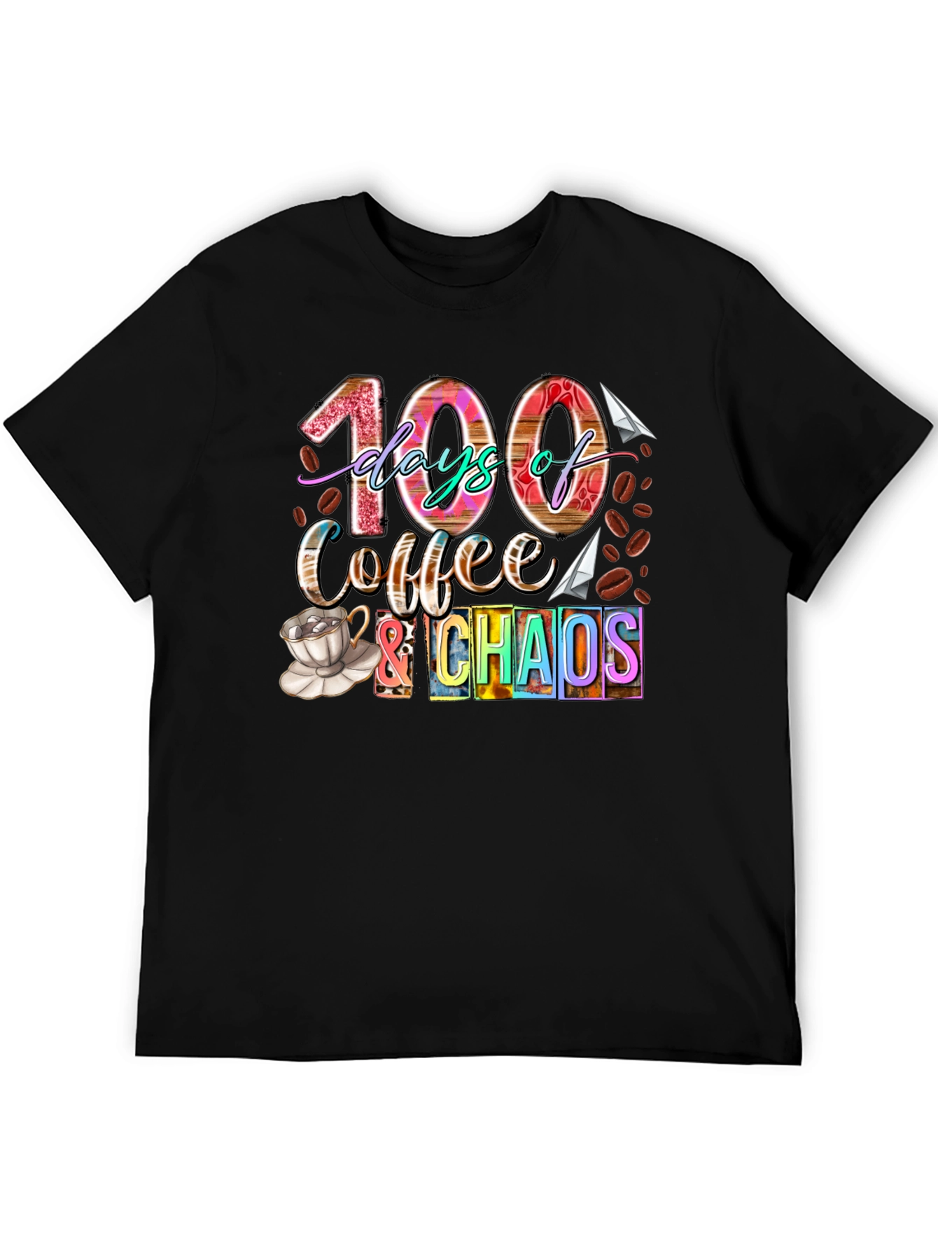 100 Days of Coffee & Chaos T-Shirt