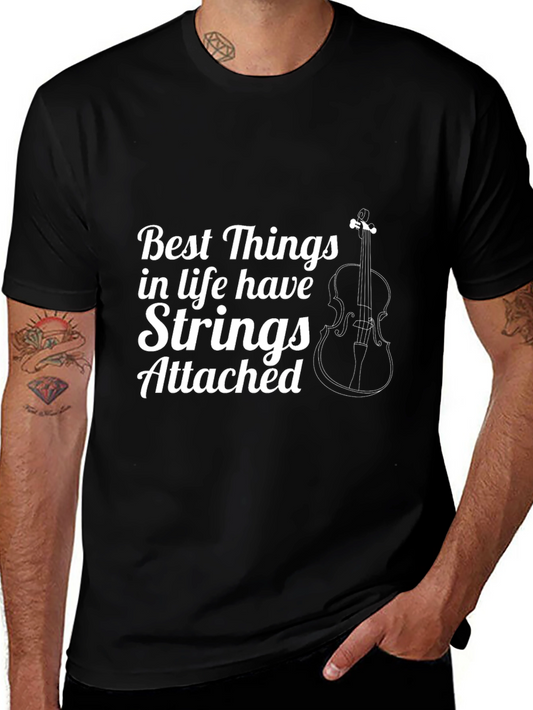 Best Things in Life T-Shirt: Strings Attached
