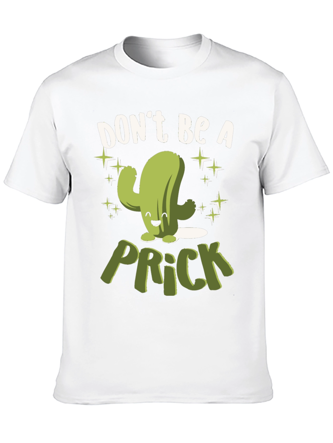 Dont Be A Prick Cactus Graphic T-Shirt