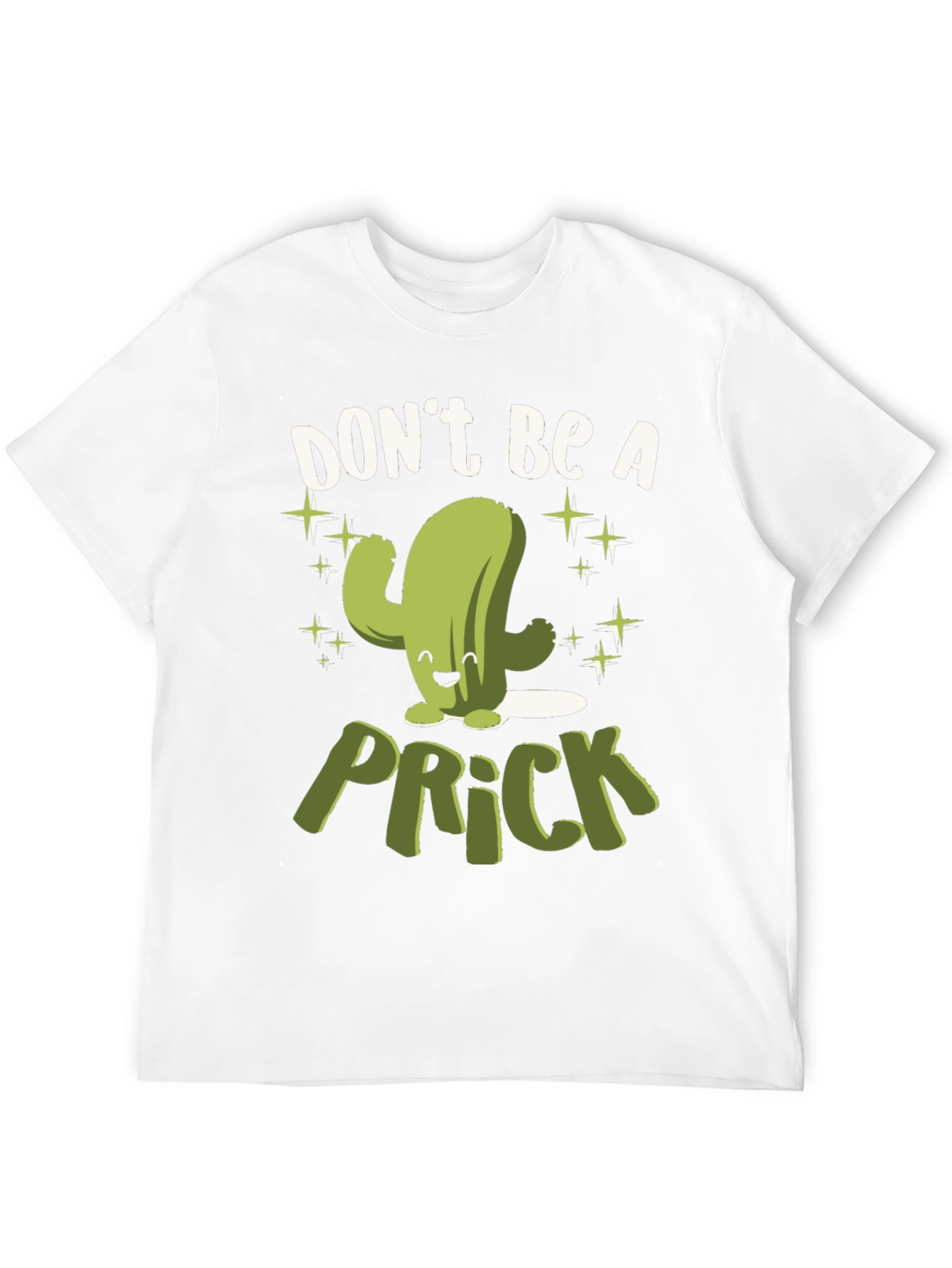 Dont Be A Prick Cactus Graphic T-Shirt