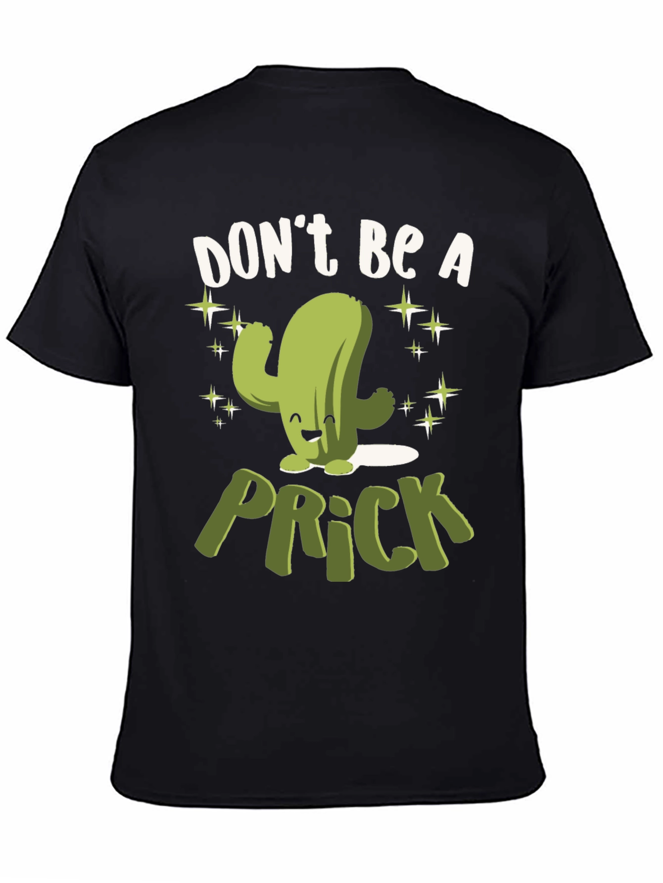 Dont Be A Prick Cactus Graphic T-Shirt