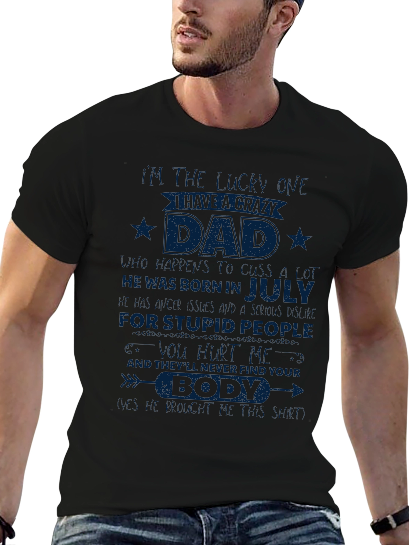 Crazy Dad Born In July T-Shirt