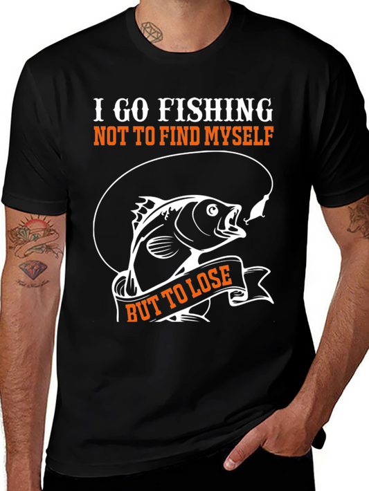 Fishing T-Shirt: I Go Fishing But to Lose Tee