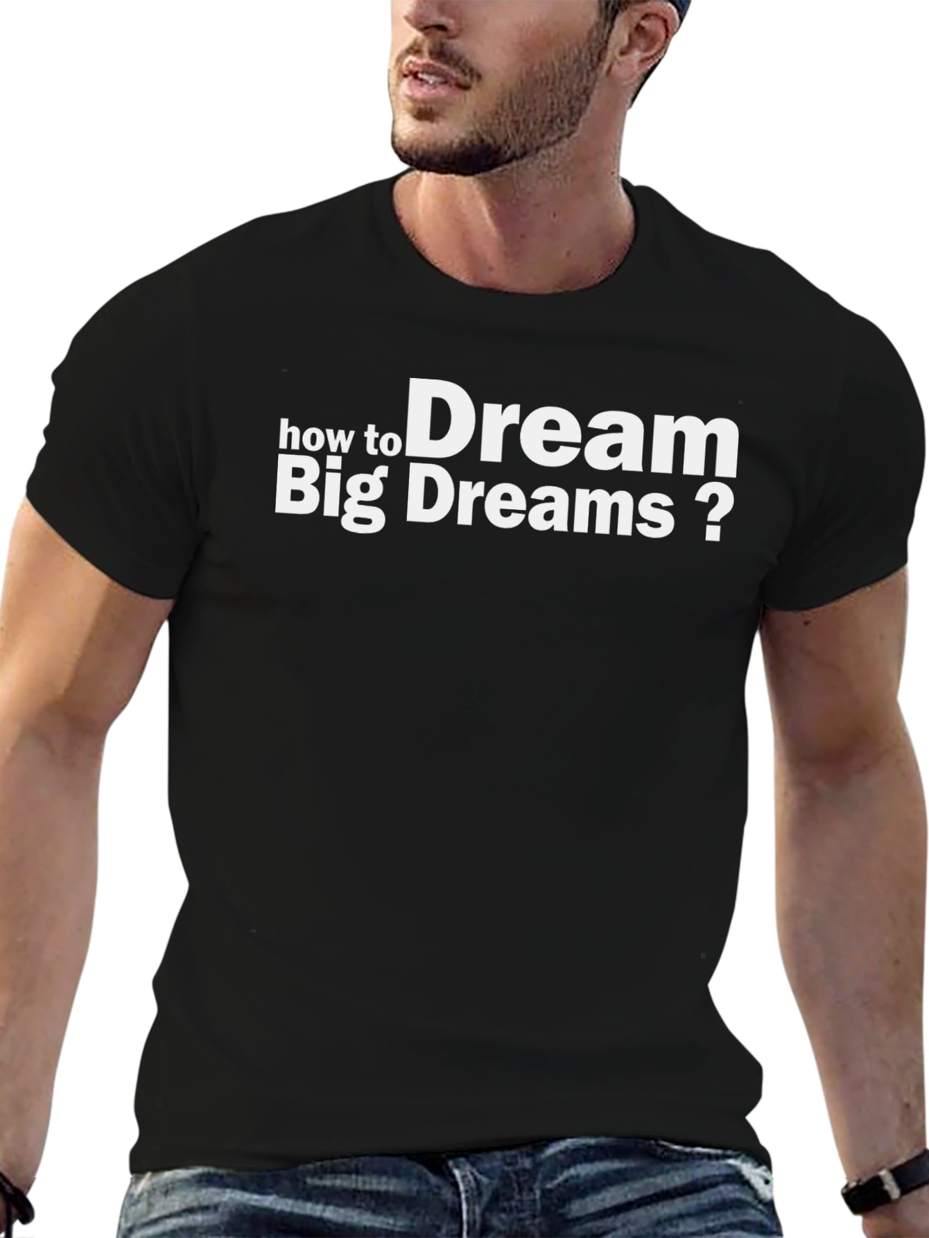 Dream Big Graphic Tee - Motivational Black T-Shirt