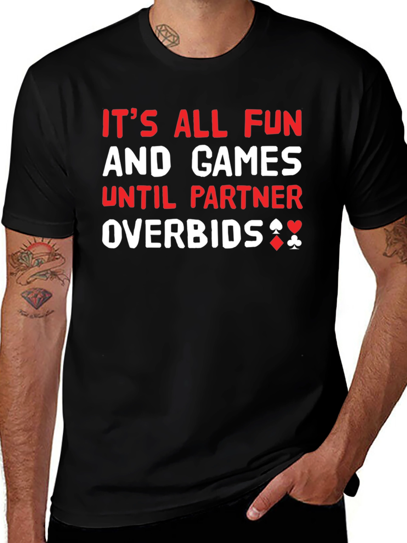 Funny Bridge T-Shirt: Its All Fun and Games...