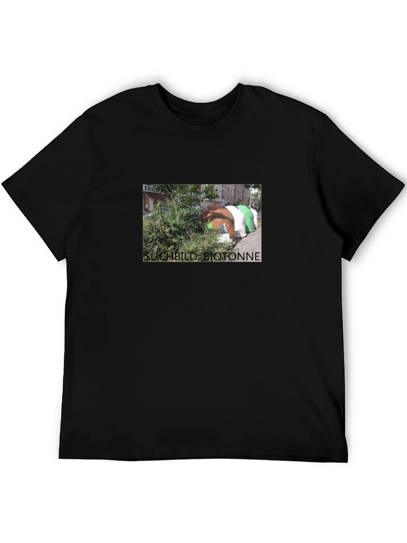 Suchtbild Biotonne T-Shirt Black