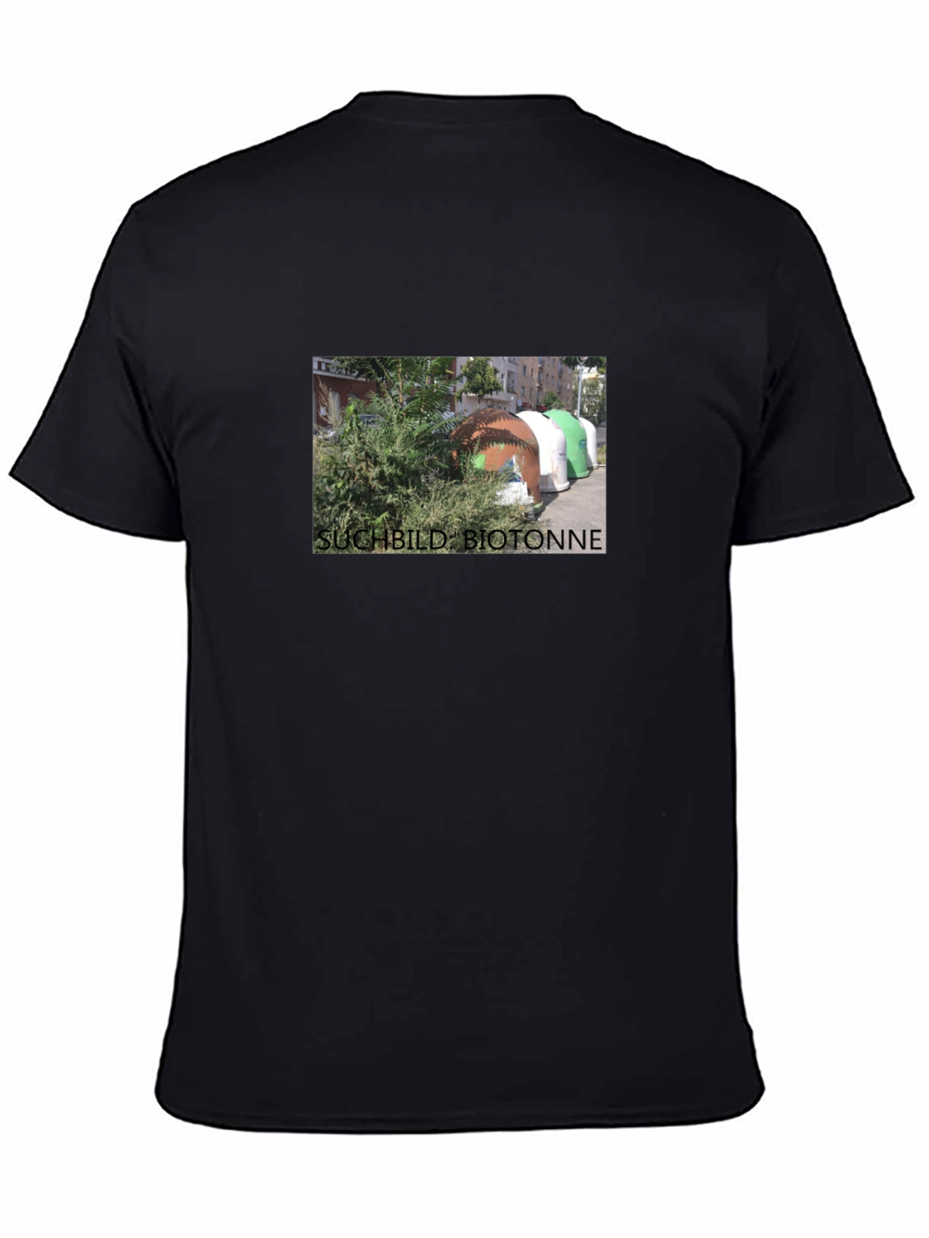 Suchtbild Biotonne T-Shirt Black