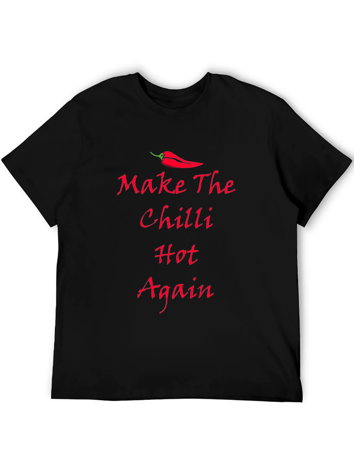 Chilli Hot Again T-Shirt
