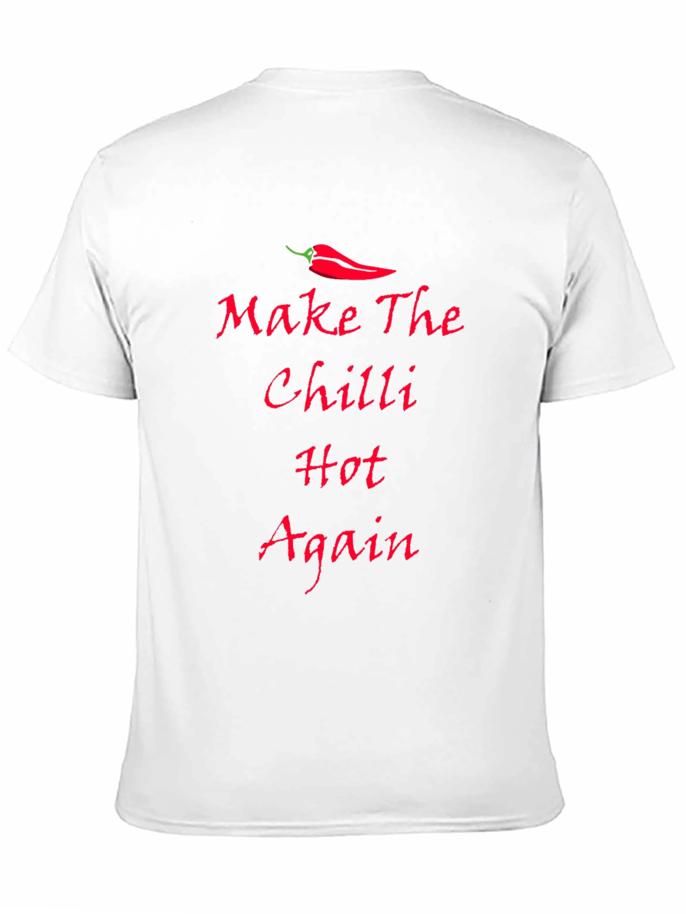 Chilli Hot Again T-Shirt