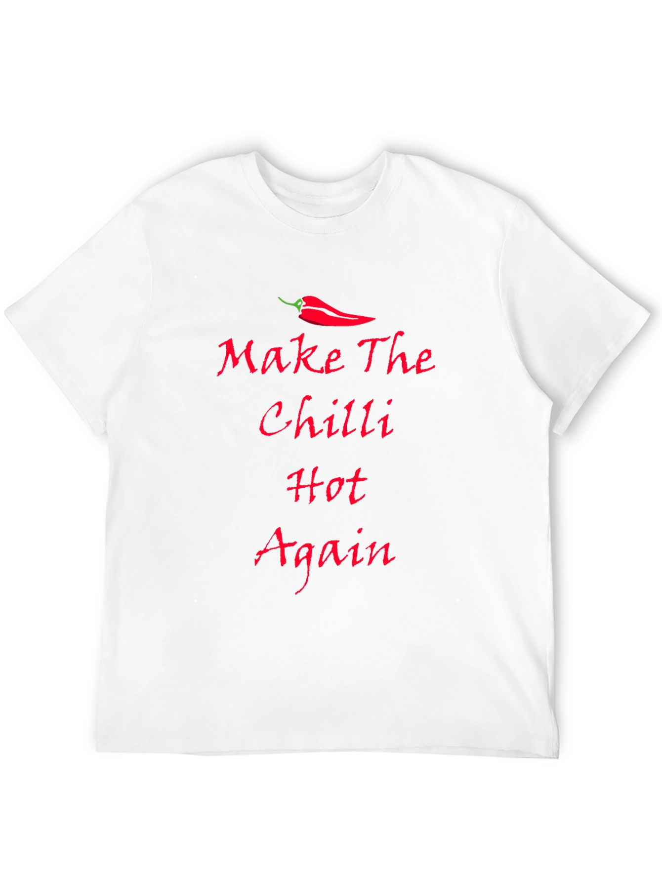 Chilli Hot Again T-Shirt