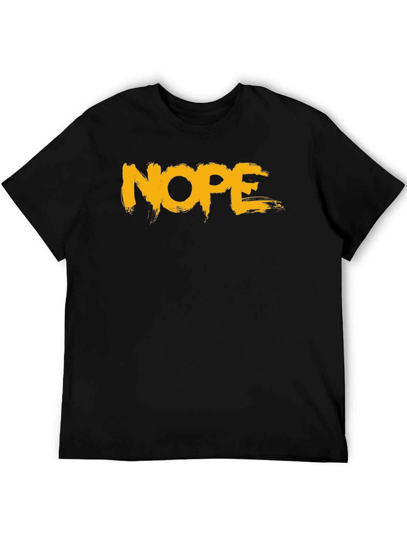 Nope Graphic Tee - Funny Sarcastic Humor T-Shirt