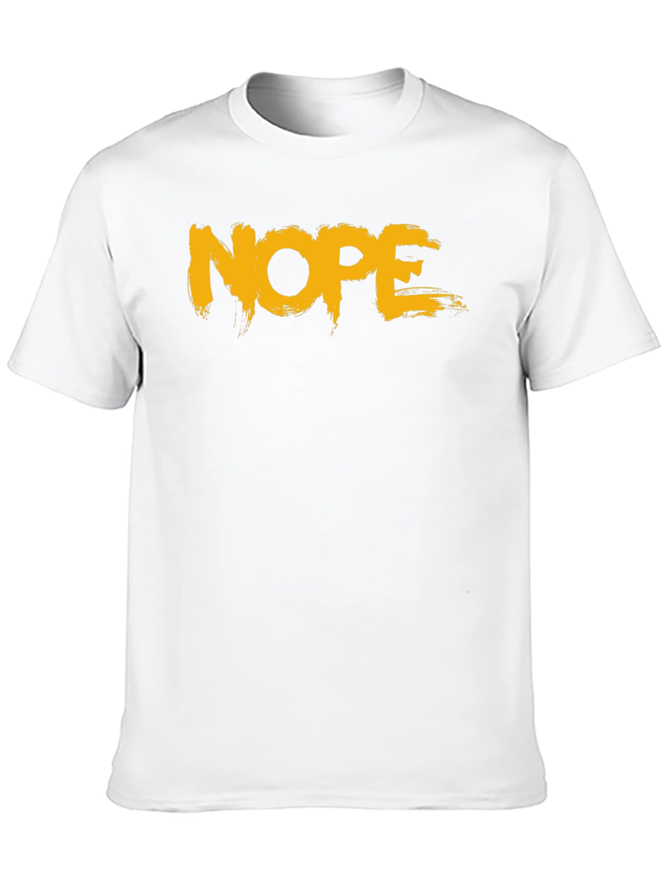 Nope Graphic Tee - Funny Sarcastic Humor T-Shirt