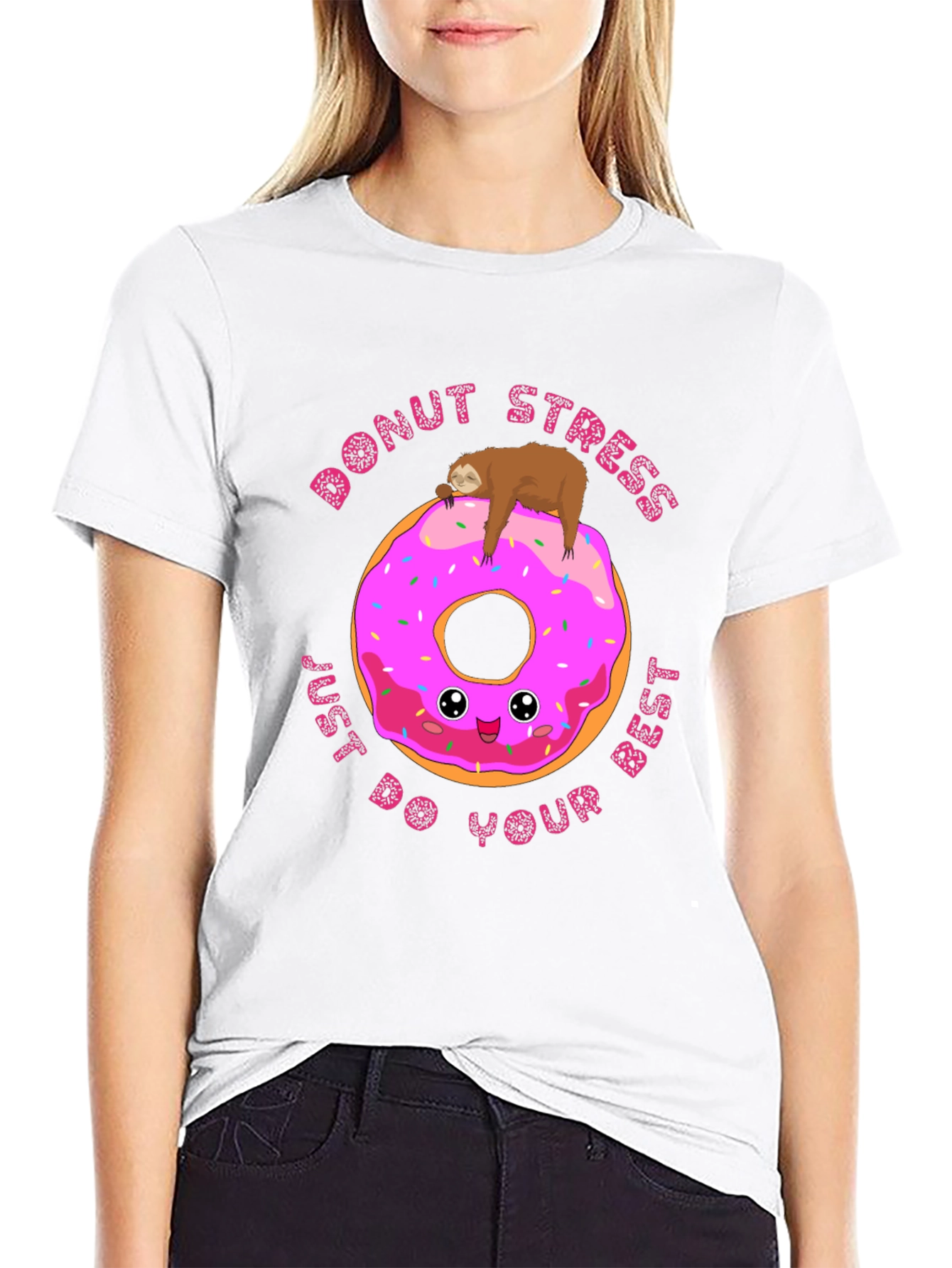 Donut Stress Sloth T-Shirt: Just Do Your Best!