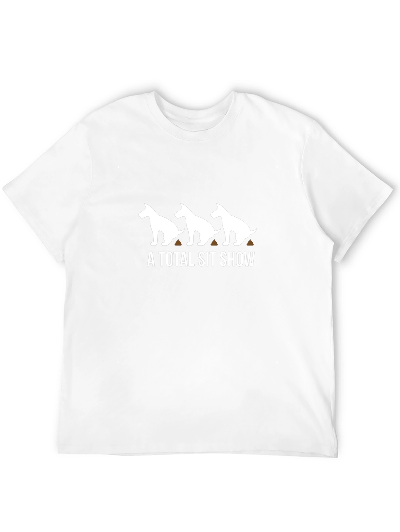A Total Sit Show Dog Humor Graphic Tee