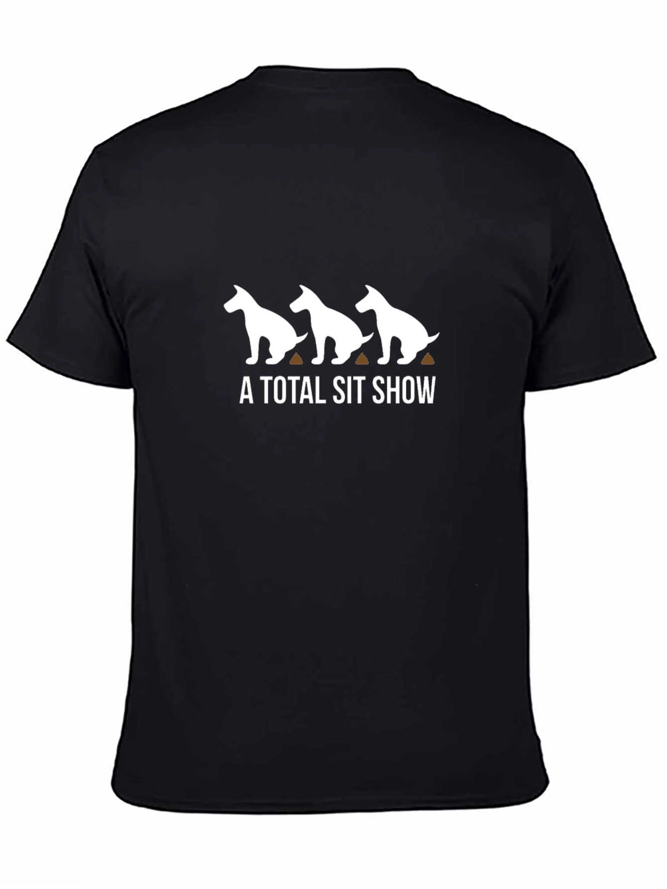 A Total Sit Show Dog Humor Graphic Tee
