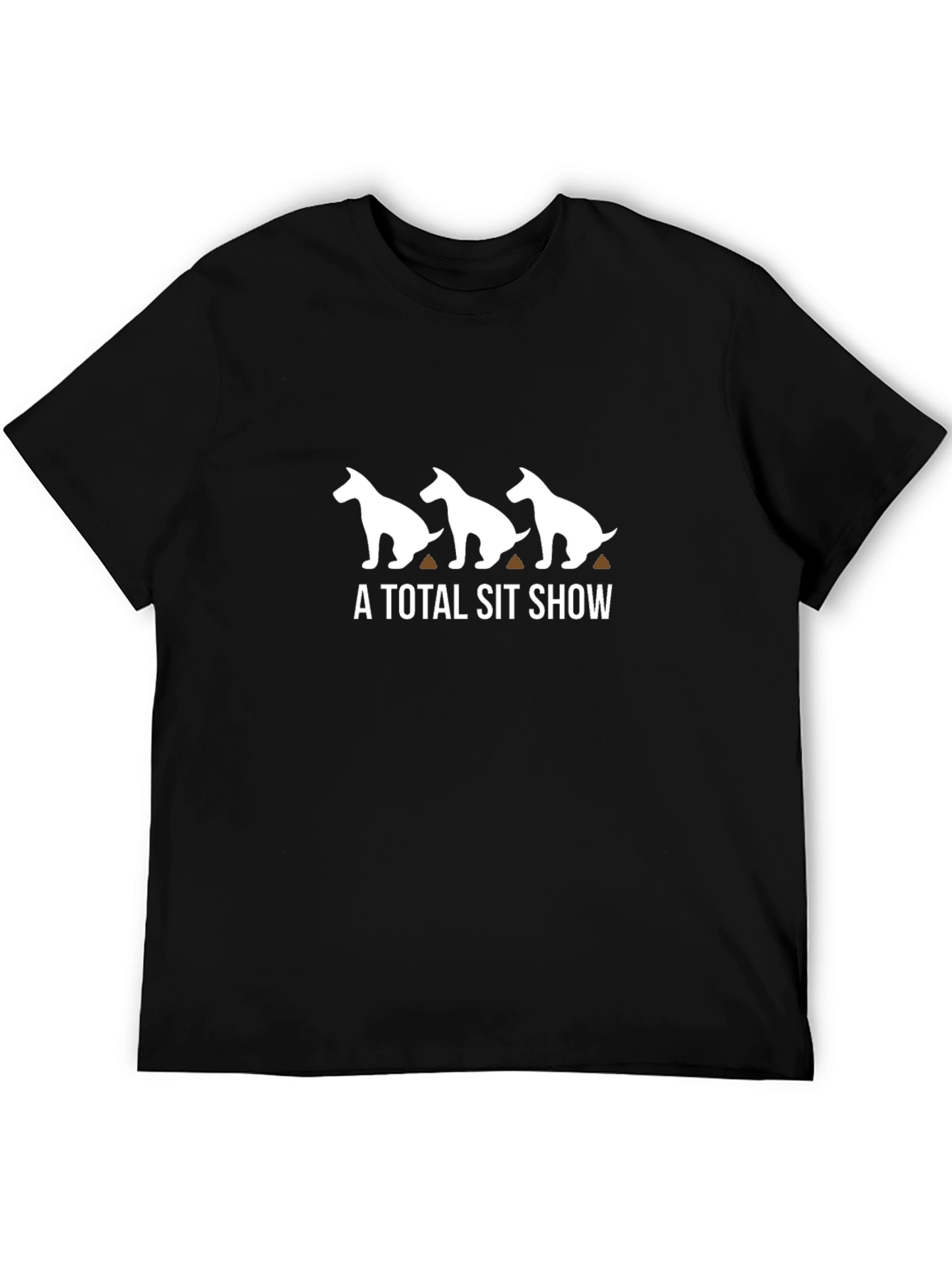 A Total Sit Show Dog Humor Graphic Tee