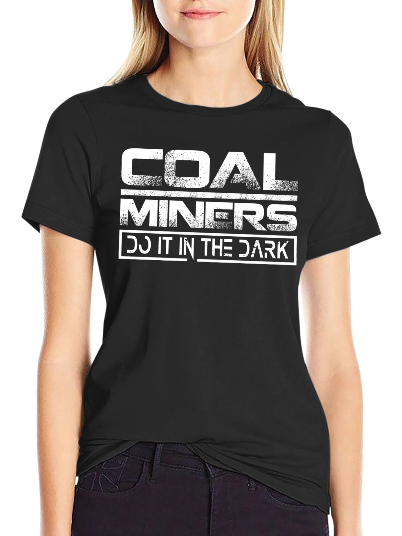 Coal Miners Do It In The Dark T-Shirt