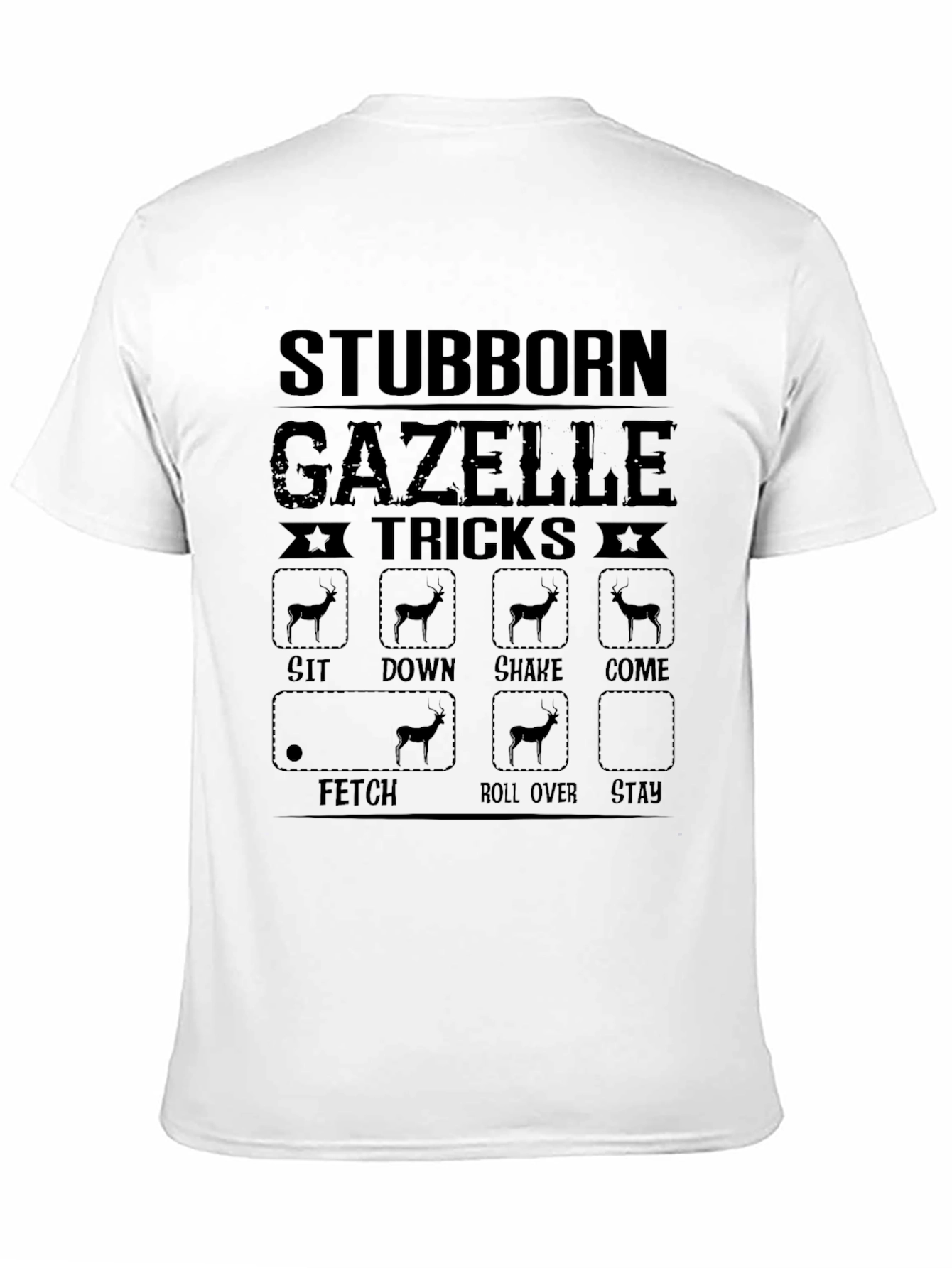 Stubborn Gazelle Tricks Graphic T-Shirt