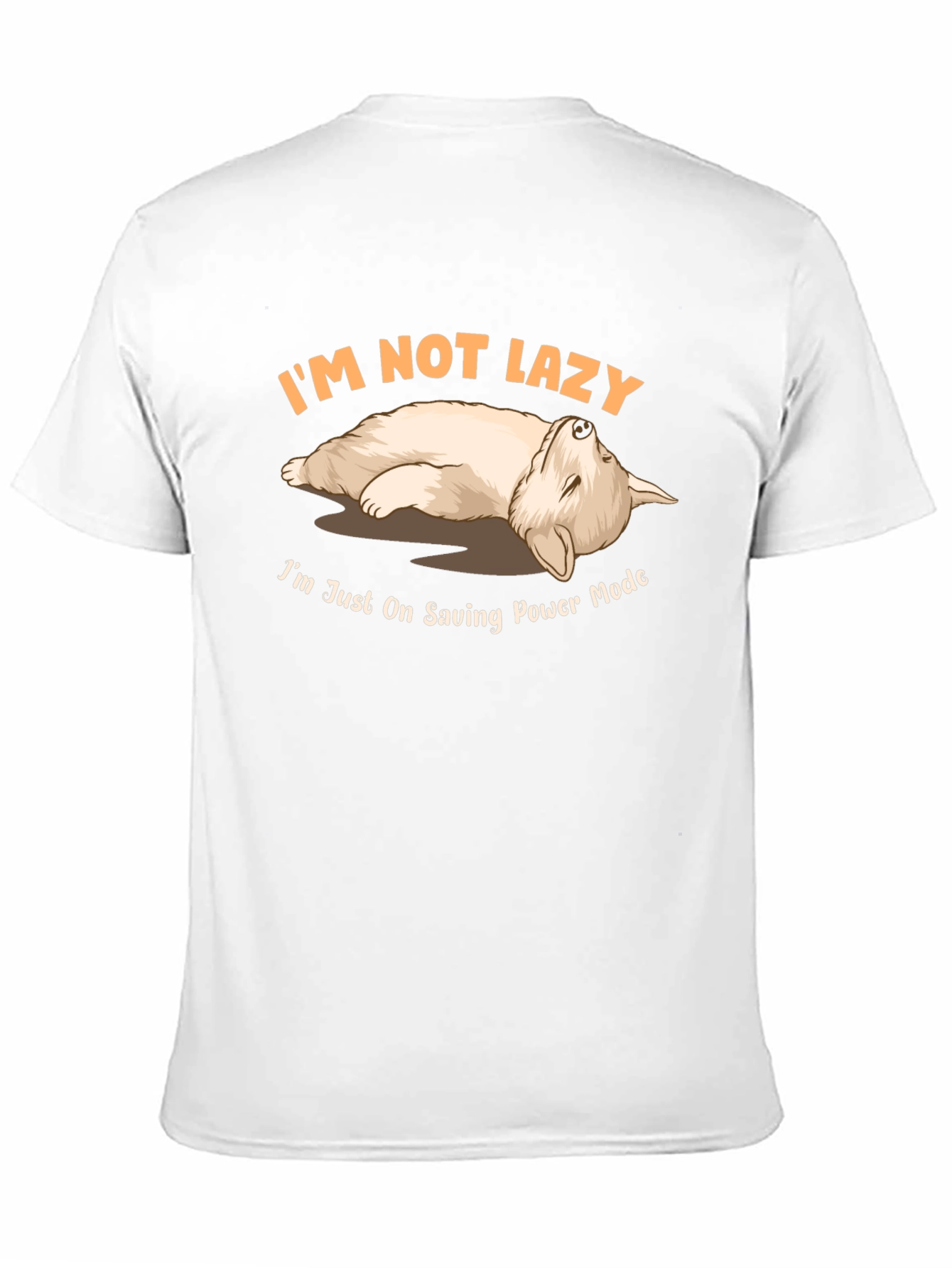 Im Not Lazy Saving Power Mode T-Shirt