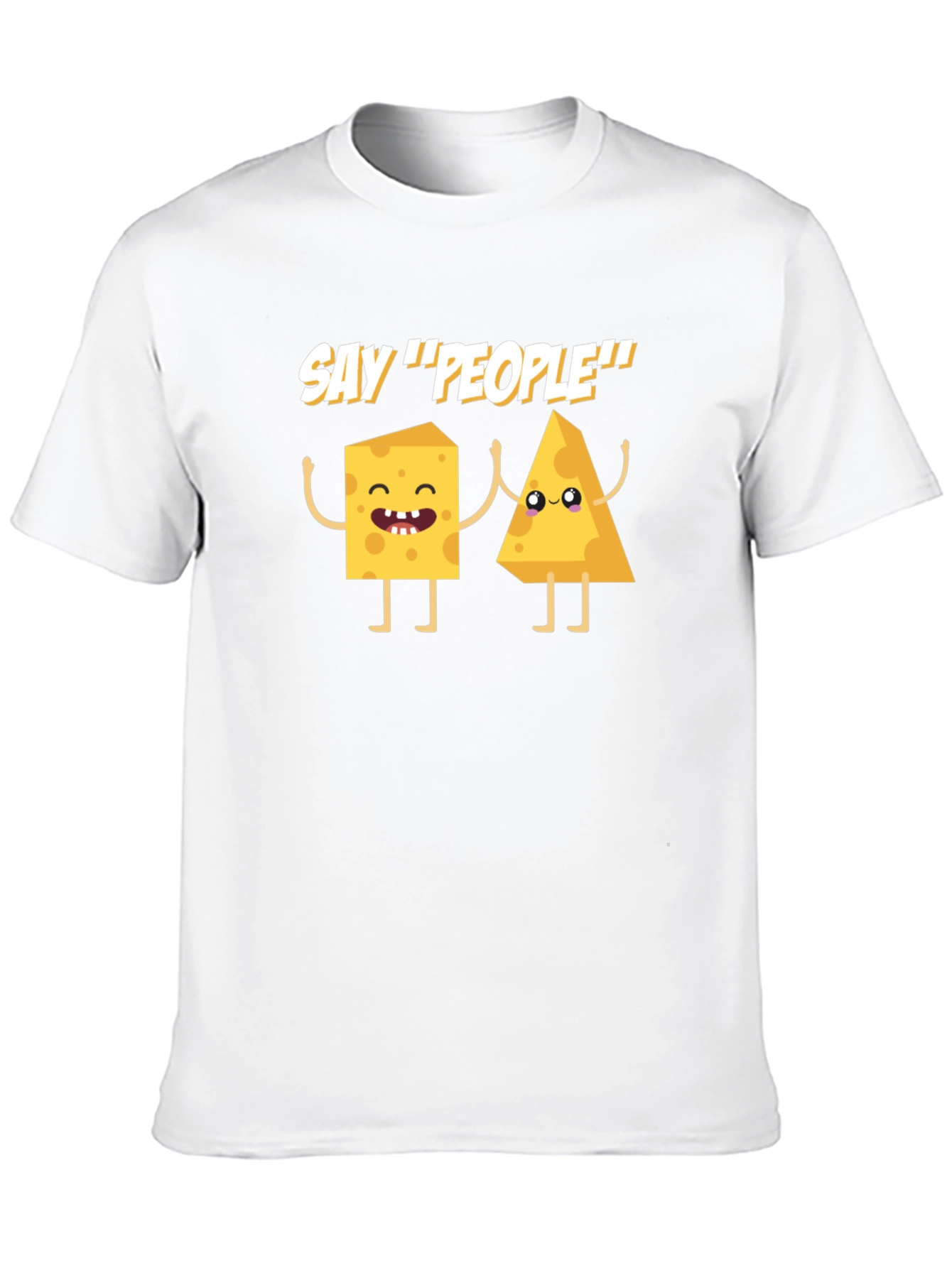 Say Cheese! Funny Graphic T-Shirt