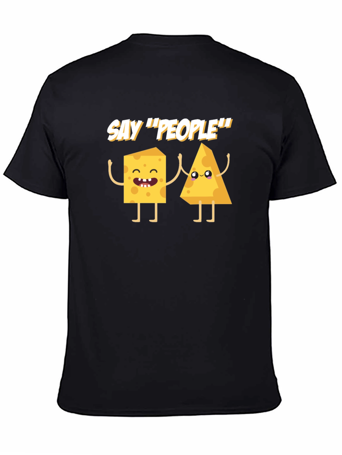 Say Cheese! Funny Graphic T-Shirt