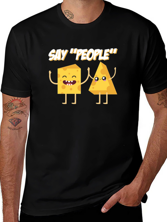 Say Cheese! Funny Graphic T-Shirt