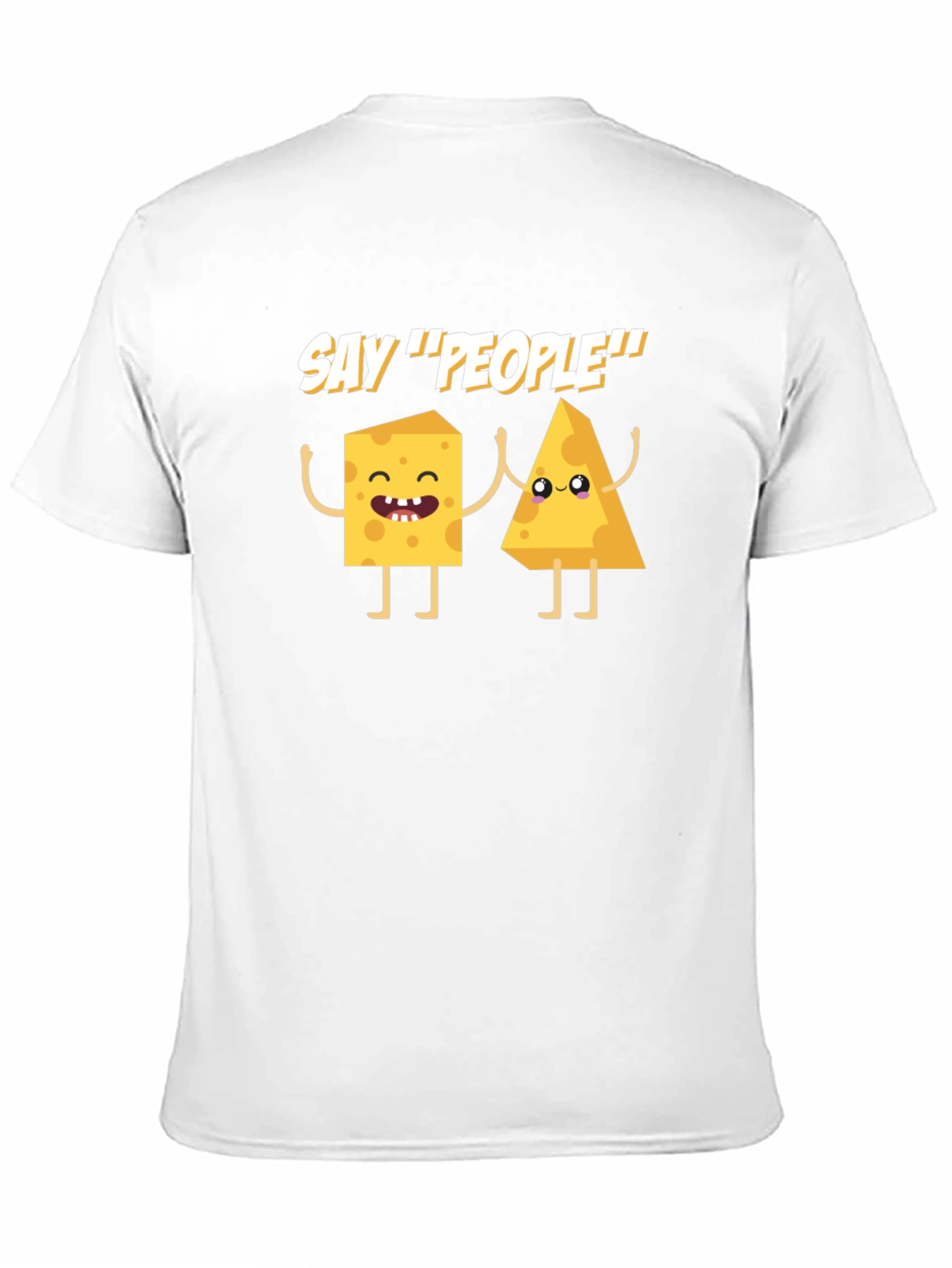 Say Cheese! Funny Graphic T-Shirt