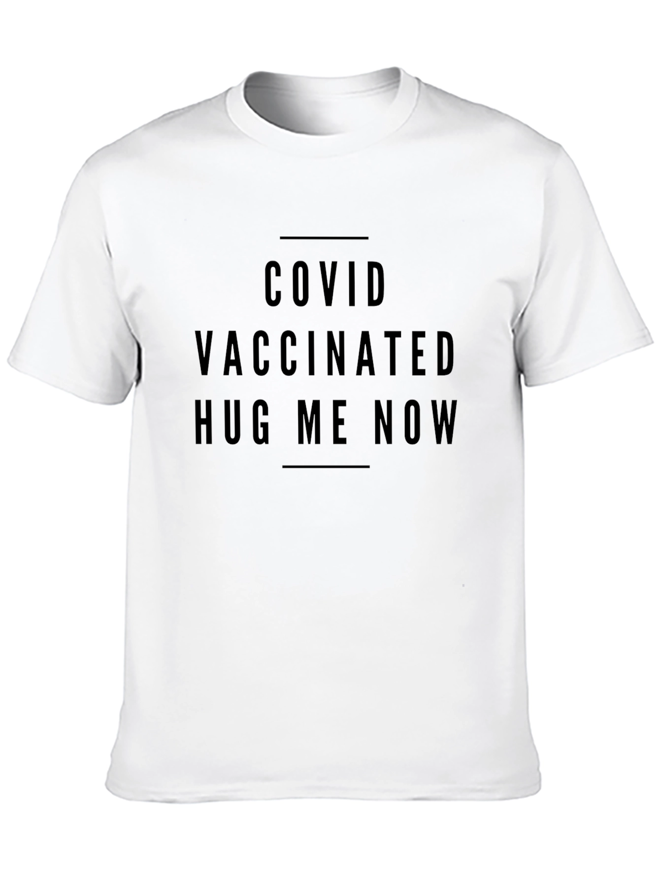 COVID Vaccinated Hug Me Now Black T-Shirt