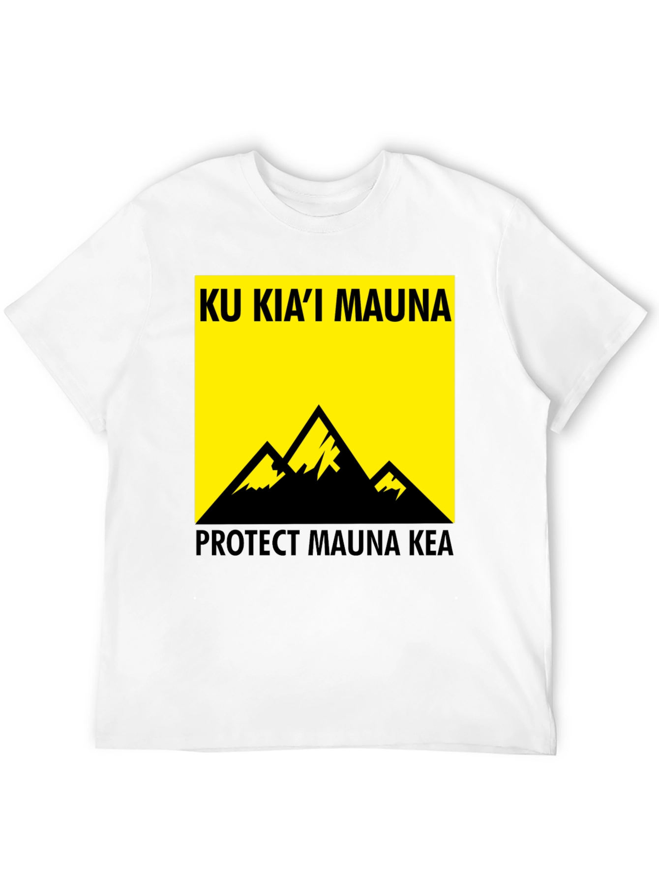 Ku Kiai Mauna Protect Mauna Kea T-Shirt