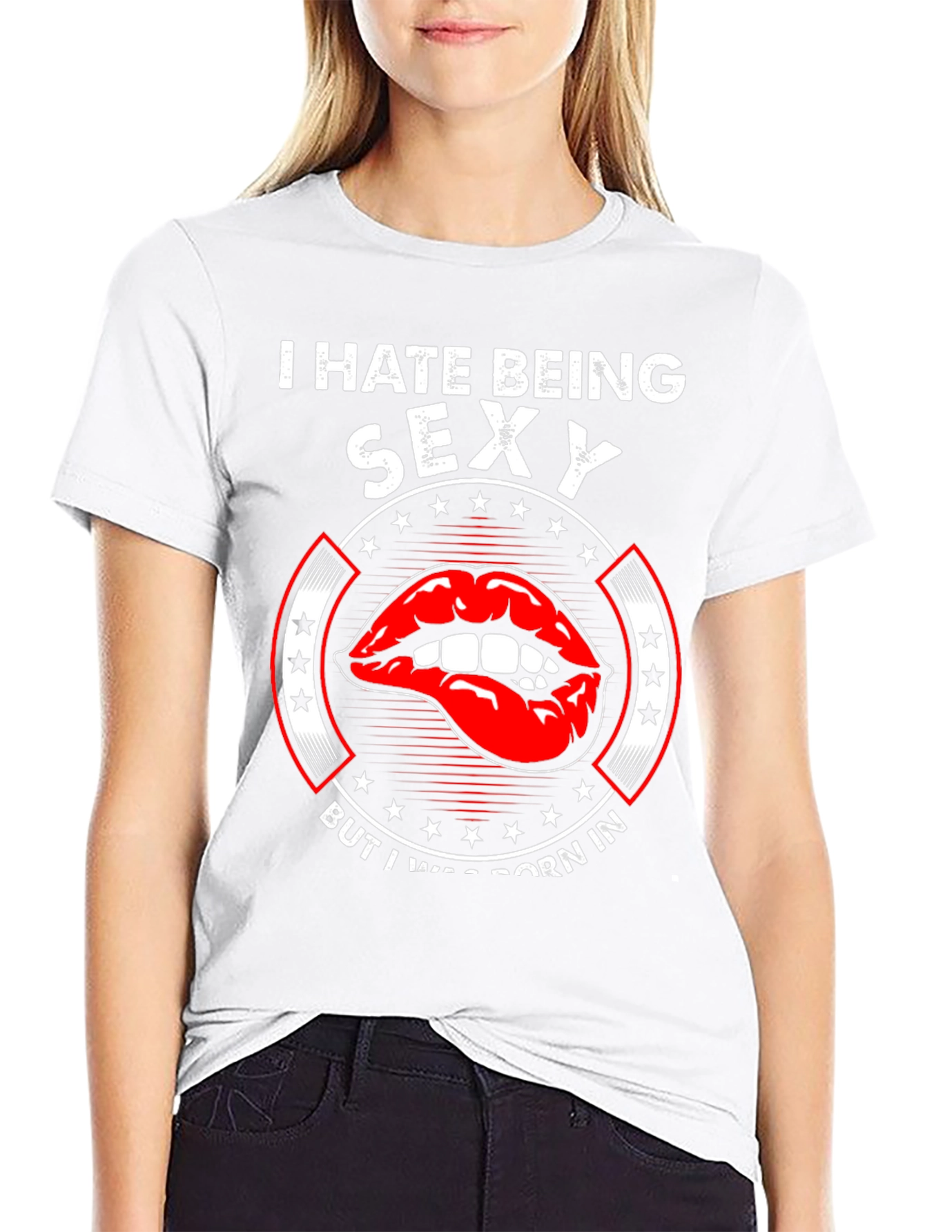 I Hate Being Sexy T-Shirt