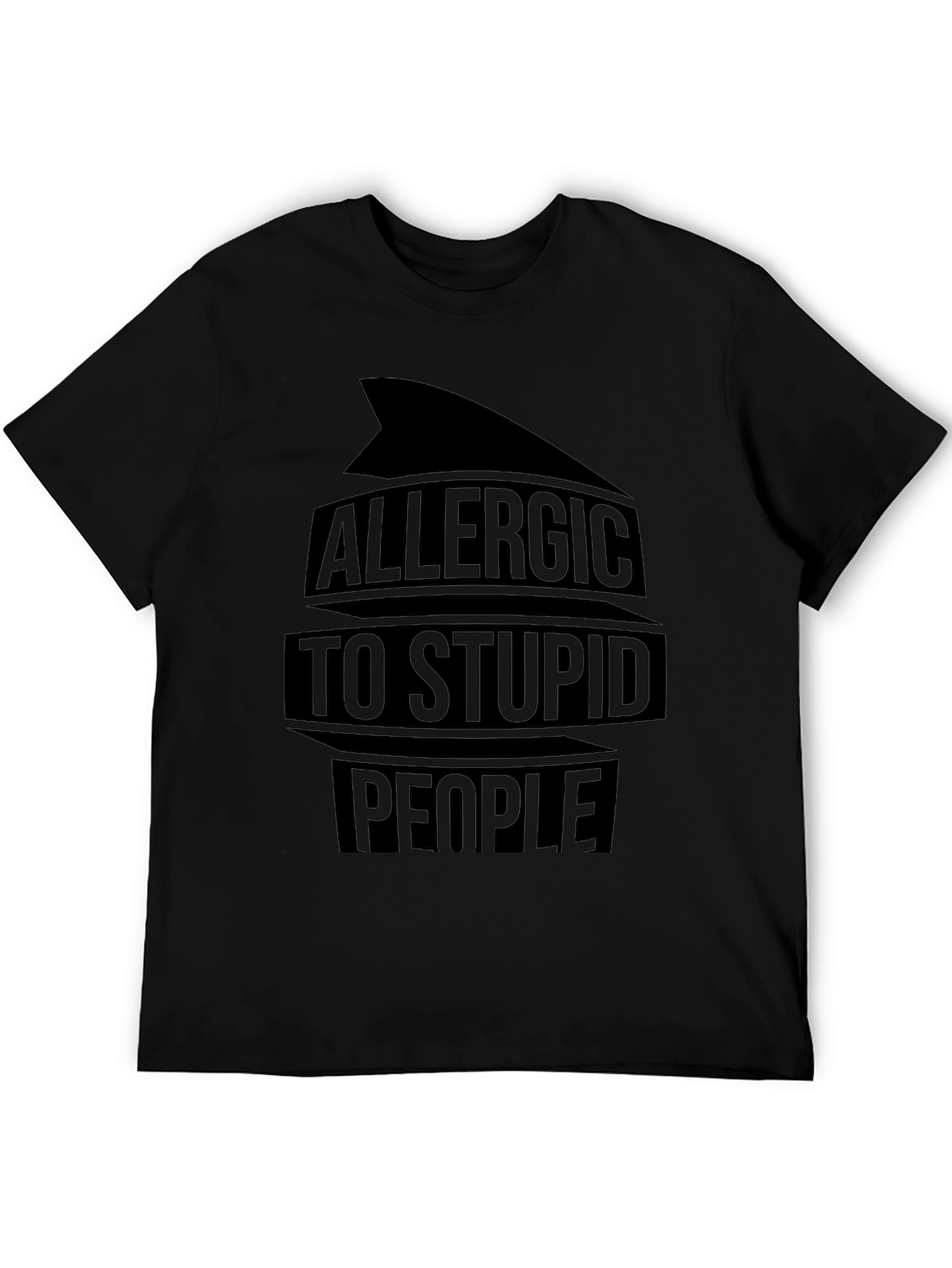 Allergic to Stupid People Black T-Shirt