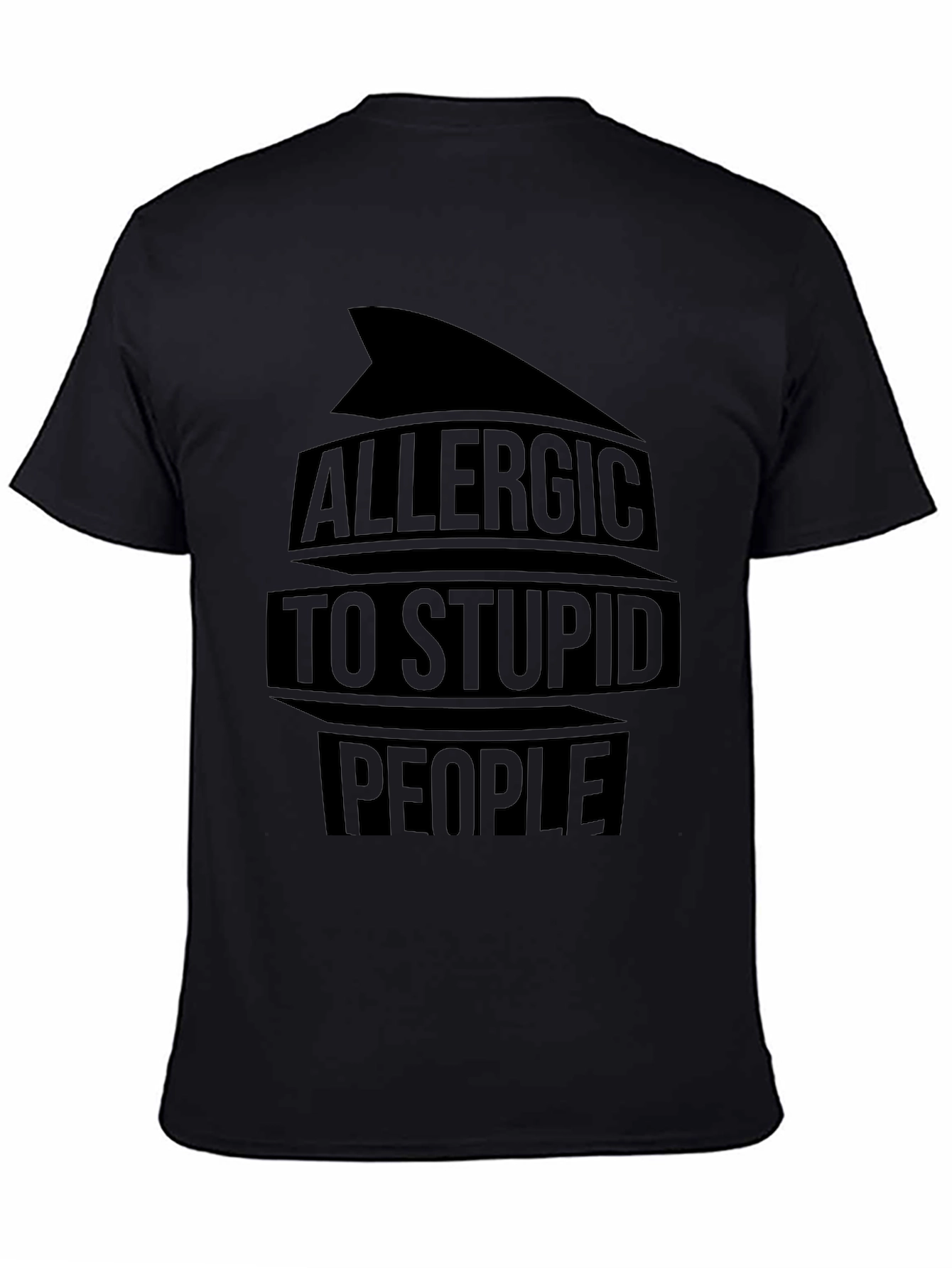 Allergic to Stupid People Black T-Shirt