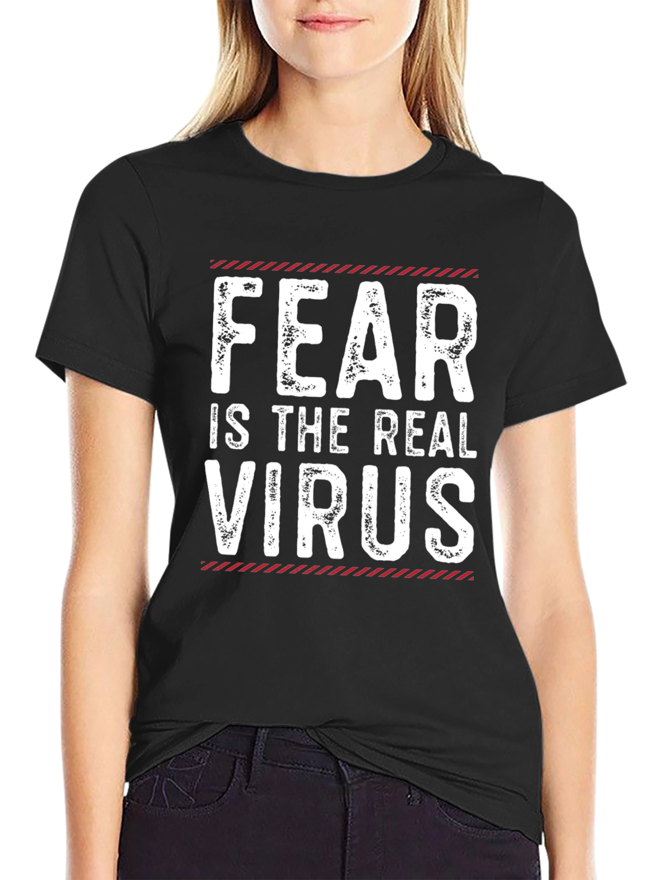Fear Is The Real Virus Graphic T-Shirt