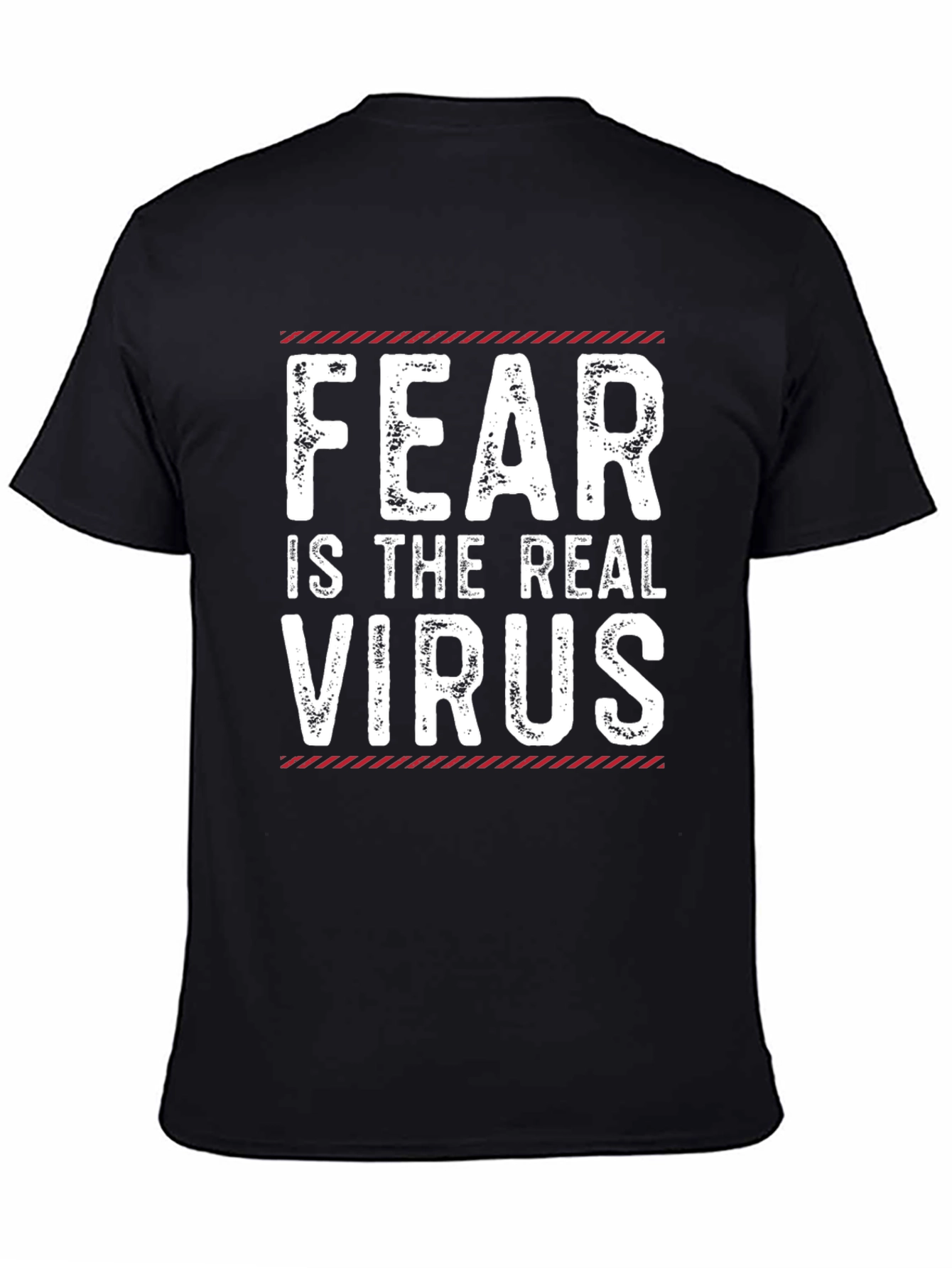 Fear Is The Real Virus Graphic T-Shirt